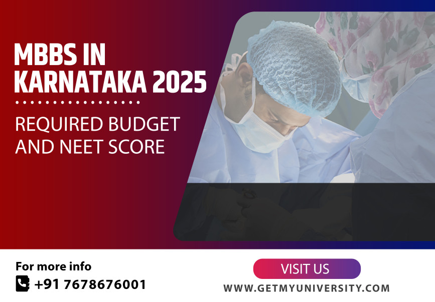 MBBS in Karnataka 2025: Required Budget and NEET Score